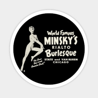 Vintage Minsky's World Famous Burlesque Chicago Magnet